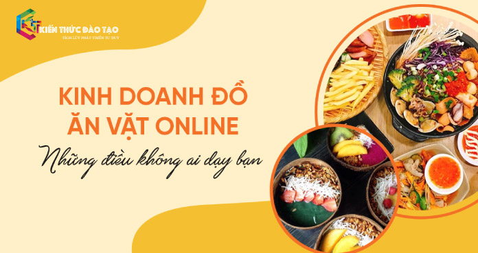 Bán đồ ăn vặt online